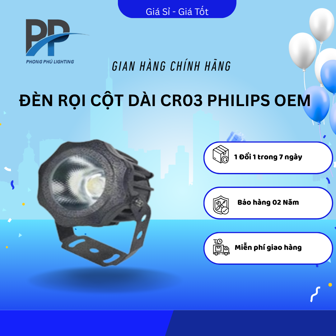 ĐÈN RỌI CỘT DÀI CR03 PHILIPS OEM
